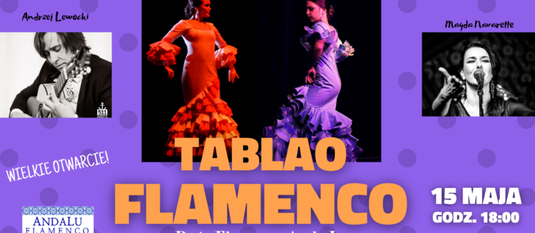 KONCERT TABLAO FLAMENCO – otwarcie Peńi 15 maja